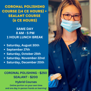 coronal polishing and sealant courses same day
